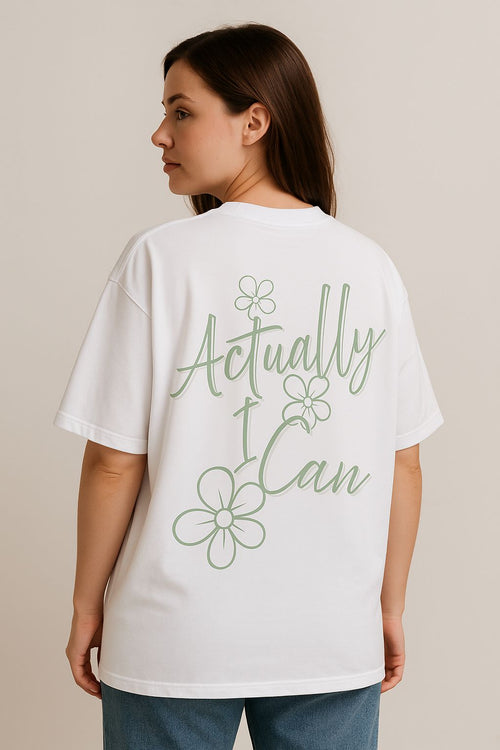 "Actually, I Can" Oversized Tee